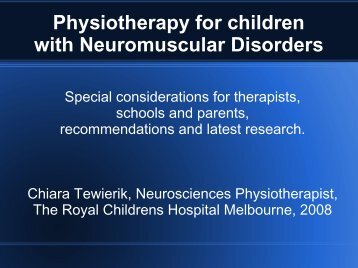 Physiotherapy for children with Neuromuscular Disorders