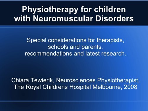 Physiotherapy for children with Neuromuscular Disorders