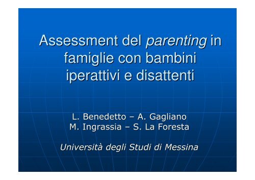 Assessment del parenting in famiglie con bambini iperattivi e ... - Aidai