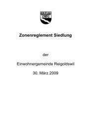Zonenreglement Siedlung - Gemeinde Reigoldswil