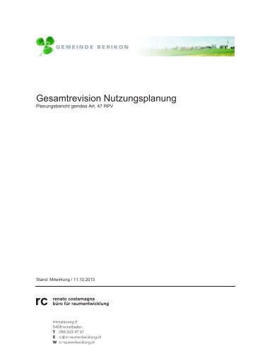 Planungsbericht Gesamtrevision Nutzungsplanung - Berikon