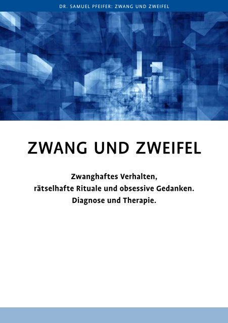 Zwang und Zweifel -- OCD, Zwangskrankheit. - seminare-ps.net