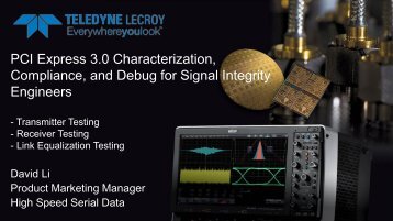 PCI Express 3.0 Characterization, Compliance ... - Teledyne LeCroy