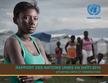 Rapport des Nations Unies en HaÃƒÂ¯ti 2010 - Situation, dÃƒÂ©fis ... - UN Haiti