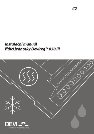 Instalační manuál řídící jednotky Devireg™ 850 III CZ