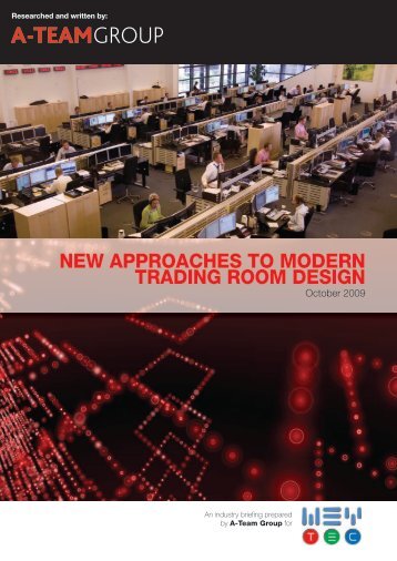 New ApproAches To ModerN TrAdiNG rooM desiGN - WEY TEC