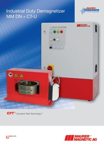 Industrial CFT-Demagnetizer MM DN + CT-U - Maurer Magnetic AG