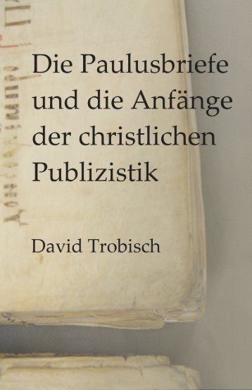 Die Paulus briefe und - Trobisch