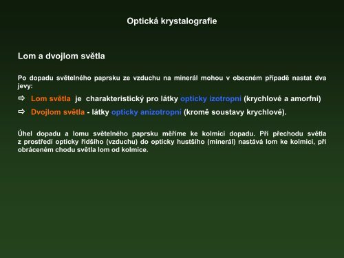 optickÃ¡ krystalografie, princip klasifikaÄnÃ­ho systÃ©mu minerÃ¡lÅ¯, prvky