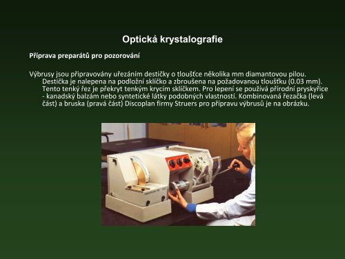 optickÃ¡ krystalografie, princip klasifikaÄnÃ­ho systÃ©mu minerÃ¡lÅ¯, prvky