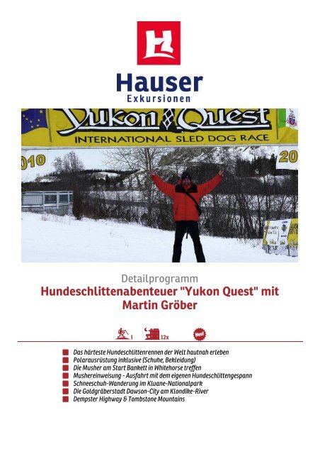 Hundeschlittenabenteuer "Yukon Quest" mit ... - Hauser exkursionen