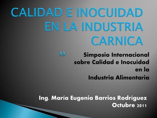 CALIDAD E INOCUIDAD EN LA INDUSTRIA CARNICA