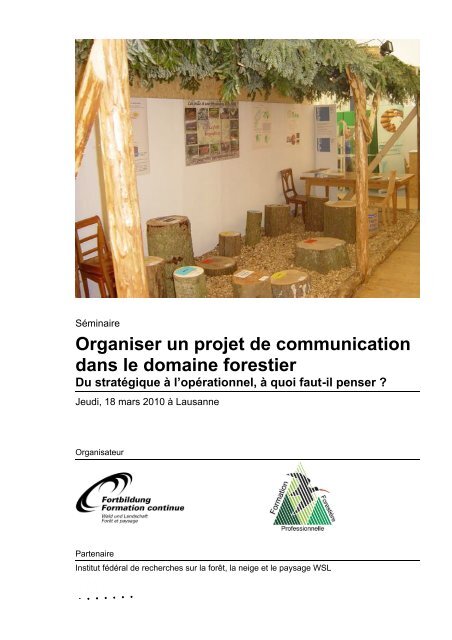 Organiser un projet de communication dans le domaine forestier