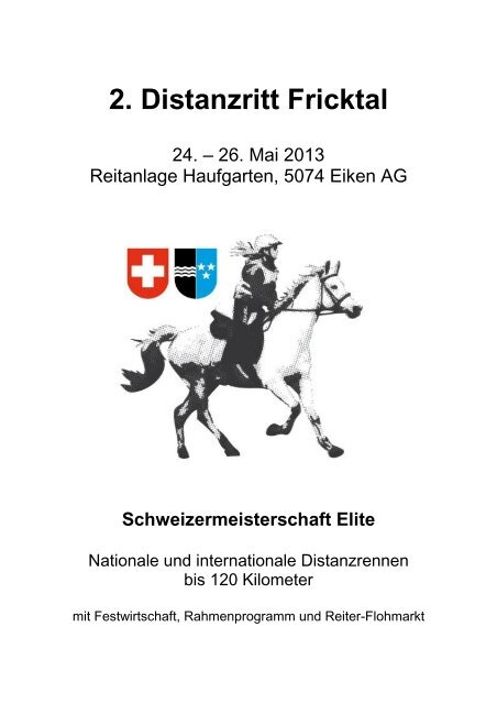 2. Distanzritt Fricktal 2013 Eiken, 24. - bei swissendurance.ch!