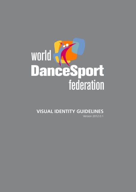WDSF Visual Identity Guidelines - World DanceSport Federation