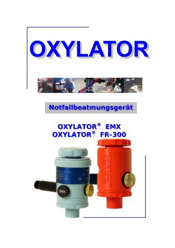 OXYLATOR® EMX OXYLATOR® FR-300 Notfallbeatmungsgerät