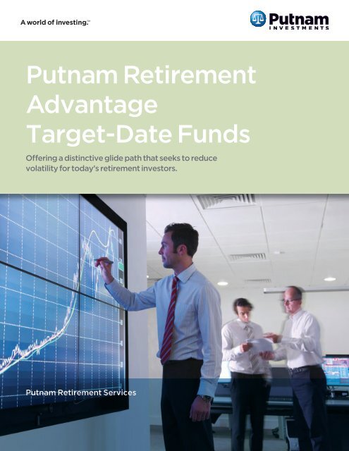 Retirement Advantage Presentation Piece - Putnam Investments