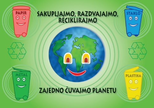 Sakupljajmo, razdvajajmo, reciklirajmo - NVO Green Home