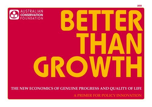 Better than growth - Australian Conservation Foundation