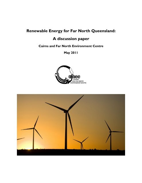 Renewable Energy for Far North Queensland: A ... - CAFNEC