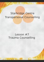 Starbridge Centre Transpersonal Counselling Lesson #7 Trauma ...