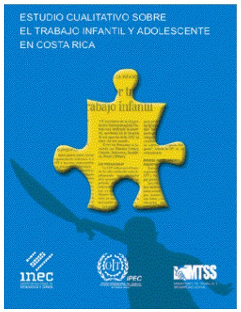 Estudio Cualitativo sobre el Trabajo Infantil y ... - DNI Costa Rica