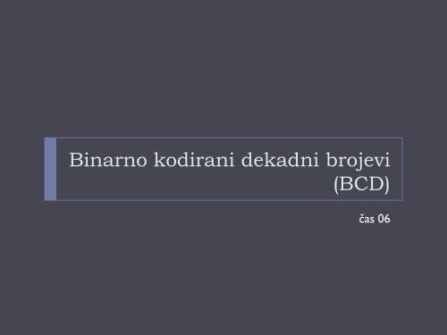 Binarno kodirani dekadni brojevi - Ncd.matf.bg.ac.rs