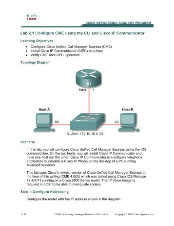 Lab 2.1 Configure CME using the CLI and Cisco IP Communicator
