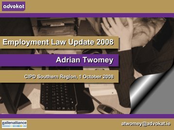 Employment Law Update 2008 Adrian Twomey - CIPD