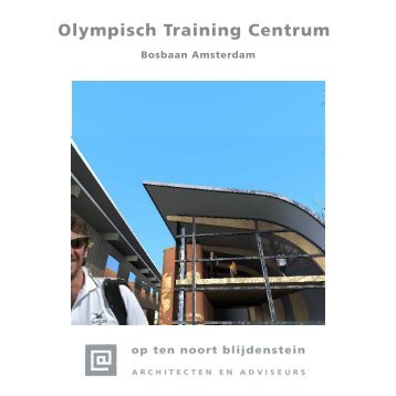 PDF: Olympisch Training centrum, Bosbaan Amsterdam