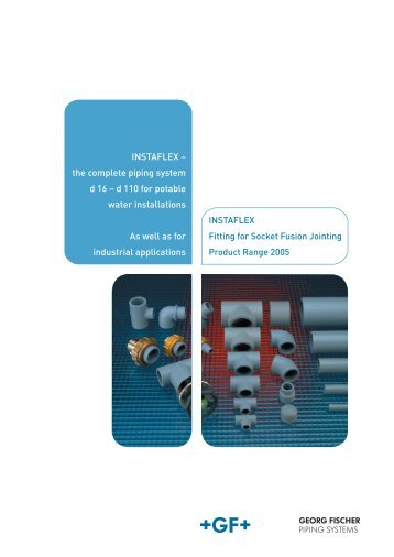 INSTAFLEX Ã¢Â€Â“ the complete piping system d 16 Ã¢Â€Â“ d 110 for potable ...