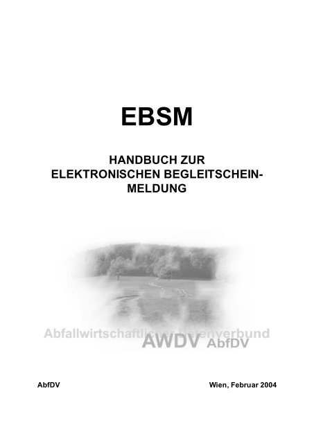 HANDBUCH ZUR ELEKTRONISCHEN BEGLEITSCHEIN- MELDUNG