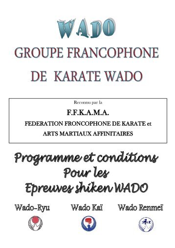 Programme & Conditions dans les épreuves Shiken Wado