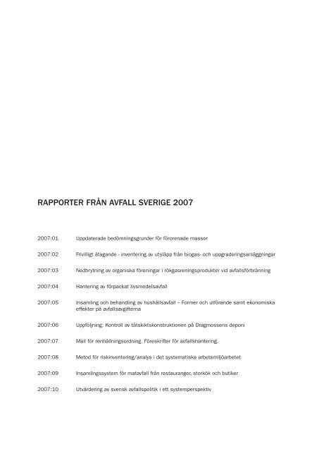 2007:10 UtvÃ¤rdering av svensk avfallspolitik i ett ... - Avfall Sverige