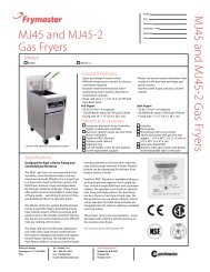 MJ45 and MJ45-2 Gas Fryers M J45 and M J45-2 G as Fryers