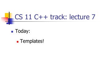 CS 11 C track: lecture 1