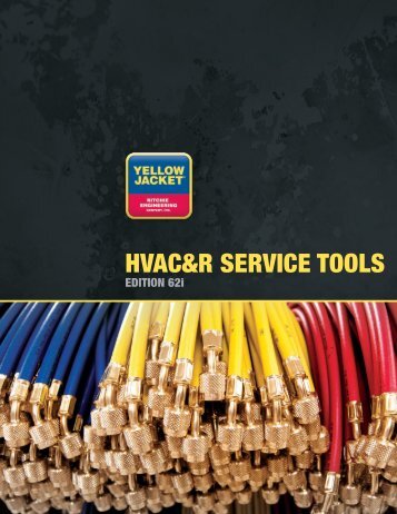 HVAC&R SERVICE TOOLS - Yellow Jacket