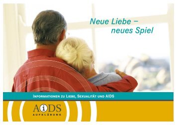 Neue Liebe - AIDS-Aufklärung