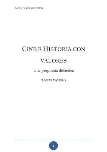 CINE E HISTORIA CON VALORES - CineHistoria