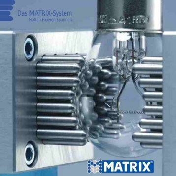 Das MATRIX-System - Matrix GmbH