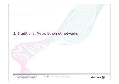 APRICOT 2011 - MPLS-based Metro Ethernet Networks v1.0