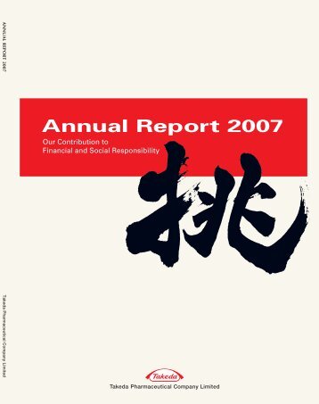 Annual Report 2007 - Takeda