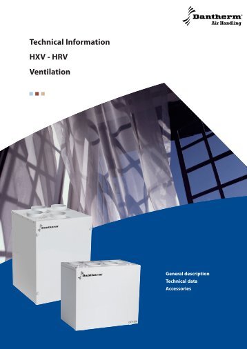 Technical Information HXV - HRV Ventilation - Dantherm