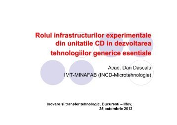 Dnul Dan Dascalu_Rolul infrastructurilor experimentale din unitatile ...