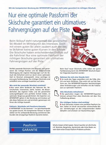 Nur eine optimale Passform der Skischuhe garantiert ein ultimatives ...