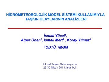 Hidrometeorolojik Model sistemi KullanÄ±mÄ±yla TaÅkÄ±n OlaylarÄ±nÄ±n ...