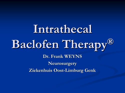 Intrathecal Baclofen Therapy - Ziekenhuis Oost-Limburg