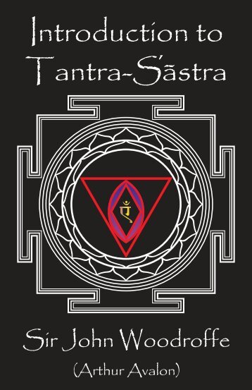 Introduction to Tantra Sastra - Aghori