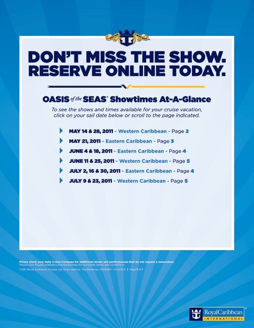 DON'T MISS THE SHOW. - Royal Caribbean International