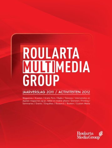 rmg jaarverslag 2011 - Roularta Media Group